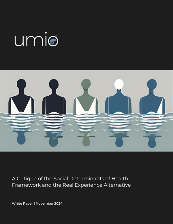 A Critique of the Social Determinants of Health Framework and the Real Experience Alternative