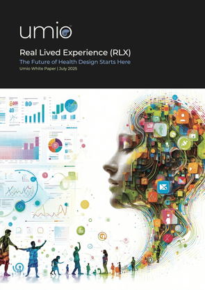 COVER Real Lived Experience (RLX) The Future of Health Design Starts Here